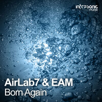 Born Again - AirLab7 & EAM
