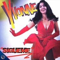 Si, Y Que - Yvonne