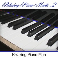 Gentle Touch - Relaxing Piano Man