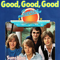 Good, Good, Good - SUNRISE