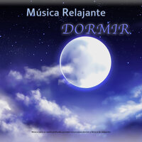 Ayuda para dormir - Música relajante - Musica relajante dormir & Musica Para Dormir & Musica relajante