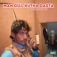 Man Daheen Wathi Sah Ha - Ikhlaq Awarani