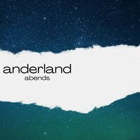 Es wird alles guat werden - Anderland