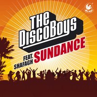 Sundance - The Disco Boys & Shafagh