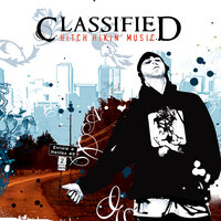 Believe It Or Not - Classified & Jay Bizzy & J-Bru & Preacher K & White Mic