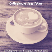 Background for Relaxing Coffee Shops - Coffeehouse Jazz Prime