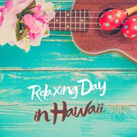 Aloha Morning - Just Relax Music Universe