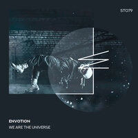 We Are the Universe - Envotion