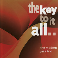 Smoke Gets in Your Eyes - The Modern Jazz Trio