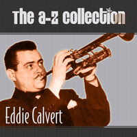 Taking a Chance On Love - Eddie Calvert
