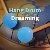 Once Again (Hang Drums) - Relaxing Tongue Drum & Hung Drum