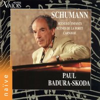 Carnaval, Op. 9: No. 15 in F Minor, Pantalon et Colombine - Paul Badura-Skoda & Роберт Шуман