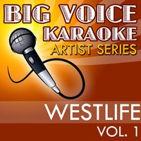 Unbreakable (In the Style of Westlife) - Big Voice Karaoke