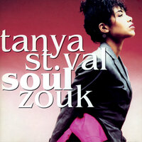 Doulè - Tanya St-Val & Tanya St Val