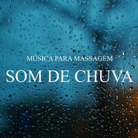 Som de Chuva para Massagem, Pt. 22 - Massagem Guru