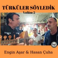 Kızım Seni Engine - Hasan Çuha & Engin Aşar