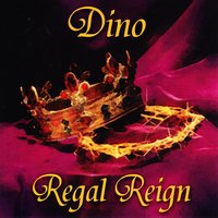 Doxology/Regal Reign Reprise - DiNO