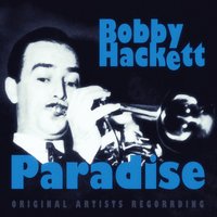 That's a Plenty - Bobby Hackett