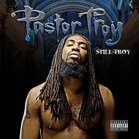 I'M A Gangsta Feat. Ralph and Mesha Wright - Pastor Troy