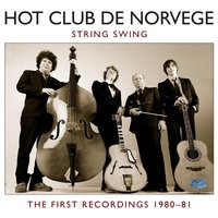 Si Tu Savais - Hot Club de Norvège