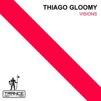 Visions - Thiago Gloomy