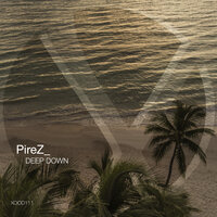 Deep Down - PireZ_