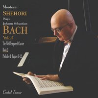 The Well-Tempered Clavier, Book 2: Prelude No. 12 in F Minor, BWV 881 - Johann Sebastian Bach & Mordecai Shehori