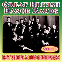 Goodnight Sweetheart - Ray Noble & His Orchestra & Al Bowlly