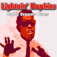 Drinkin' Wine, Spo-Dee-o-Dee - Lighnin' Hopkins