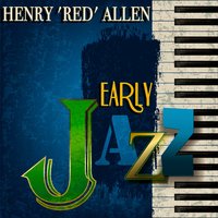 Ride, Red, Ride - Henry 'Red' Allen