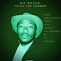 Don't Let Go - Mo'green