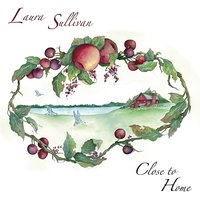 She Moved Through the Fair - Laura Sullivan