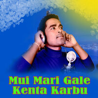 Mui Mari Gale Kenta Karbu - Suresh Suna