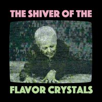 Mirror in My Mind - Flavor Crystals