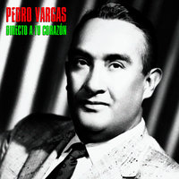 Te Quiero - Pedro Vargas