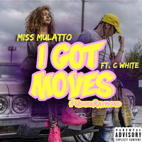 I Got Moves (#UsherRaymond) - Latto & C-WHITE