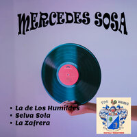 La De Los Humildes - Mercedes Sosa