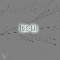 Gil - Fred & FredFlins & Freddy