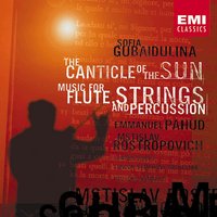 The Canticle of the Sun: 10. [fig.132]...Laudate si, mi Signore, per sera nostra morte corporale... - Мстислав Ростропович & John Alley & London Voices & Neil Percy & Simon Carrington & София Асгатовна Губайдулина