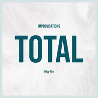 Total, Pt. 3 - Big-Os