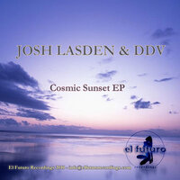 Cosmic Sunset - Josh Lasden & DDV