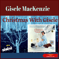 White Christmas - Gisele MacKenzie & Ирвинг Берлин