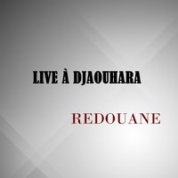 Jamais N'walilha - Redouane