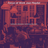 Divine Ambiance for Feeling Positive - Focus at Work Jazz Playlist