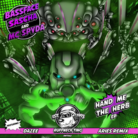 Hand Me The Herb - Bassface Sascha & MC Spyda