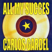 Mala Entrana - Carlos Gardel