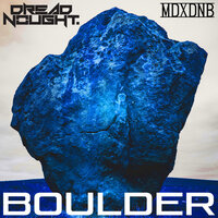 Boulder - Dreadnought