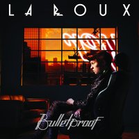 Bulletproof - La Roux & Tiborg