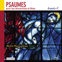 Psaume 14 "Seigneur, qui séjournera sous ta tente ?" (16e dimanche du temps ordinaire, année C) - Ensemble vocal Hilarium & Michel Duvet