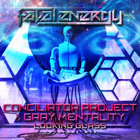 Looking Glass - Conciliator Project & Gray Mentality